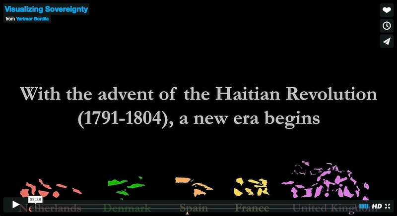 Visualizing Sovereignty in the Postcolonial Caribbean, 2016; animated video designed by Yarimar Bonilla and Max Hantel and produced by Kindea Labs.
